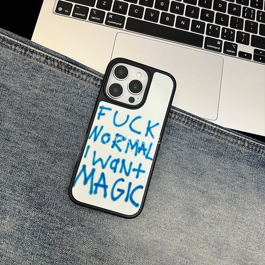 F*ck Normal I Want Magic iPhone Case