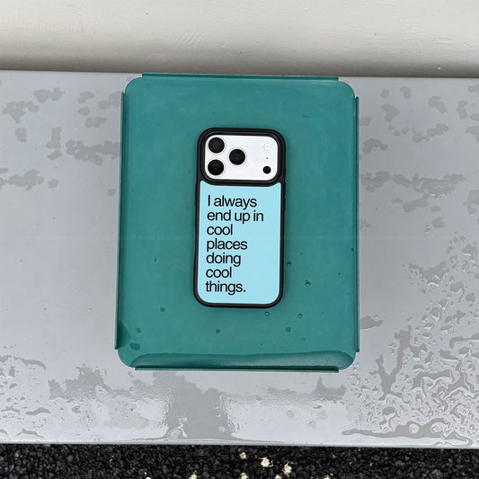 i always end up in cool places doing cool things iPhone Case