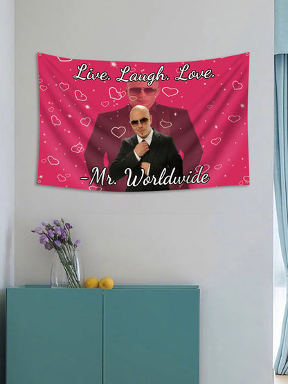 Live Laugh Love Mr Worldwide Pitbull Tapestry