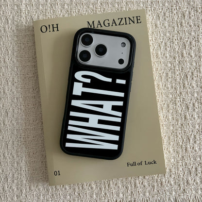 WHAT? iPhone Case