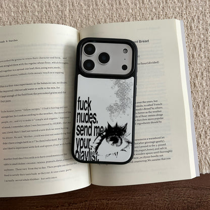 Send Me Your Playlist iPhone Case