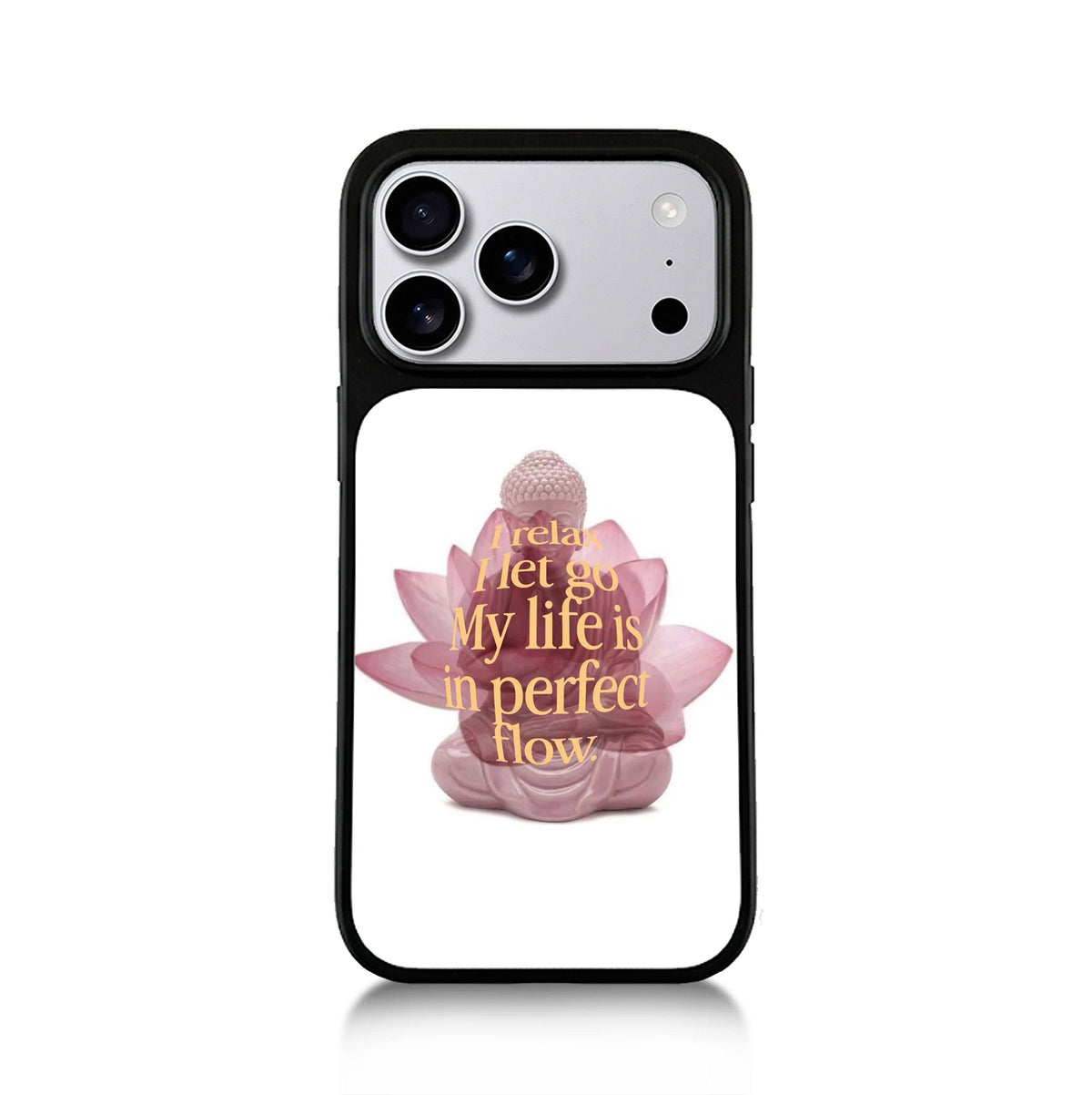 I Relax I Let Go My Life Is In Perfect Flow Lotus Buddha iPhone Case