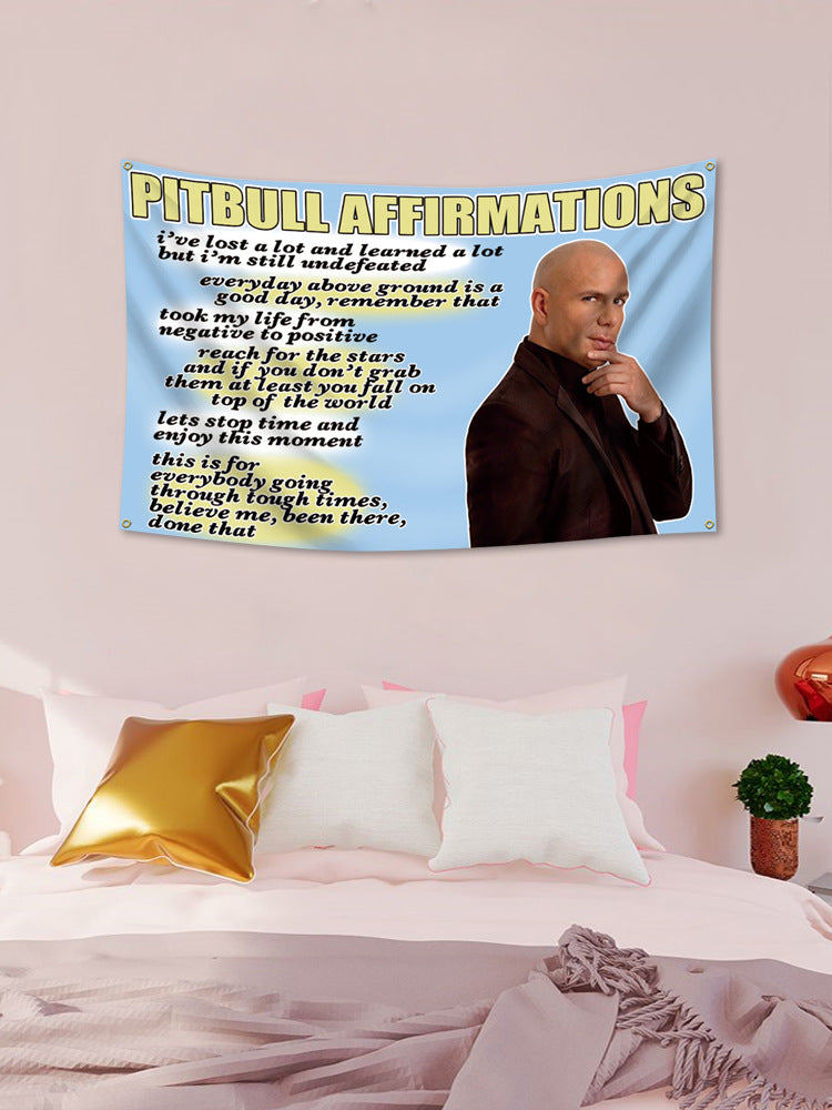 Mr Worldwide Pitbull Affirmations Tapestry