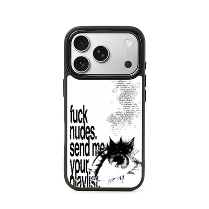 Send Me Your Playlist iPhone Case